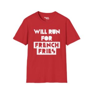 Will Run For French Fries Unisex Softstyle T-Shirt