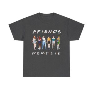 Friends Dont Lie Stranger Things T shirt