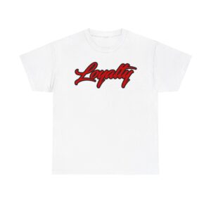 Loyalty T-Shirt