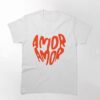 Amor amor TAmor amor T-Shirt thd