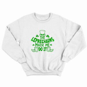 The Leprechauns Sweatshirt